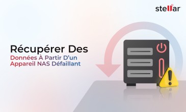 Récupération de Données NAS : Comment Récupérer des Données à Partir d’un Périphérique NAS Défaillant?