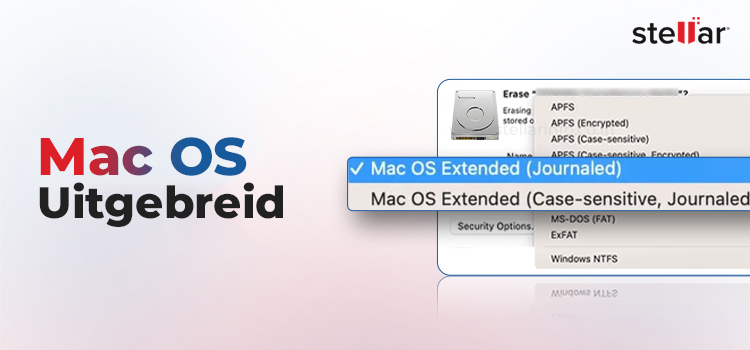 Mac-OS Uitgebreid - Stellar Gegevensherstel